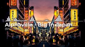 Alphaville - Big In Japan (BAQ Remix hardstyle)