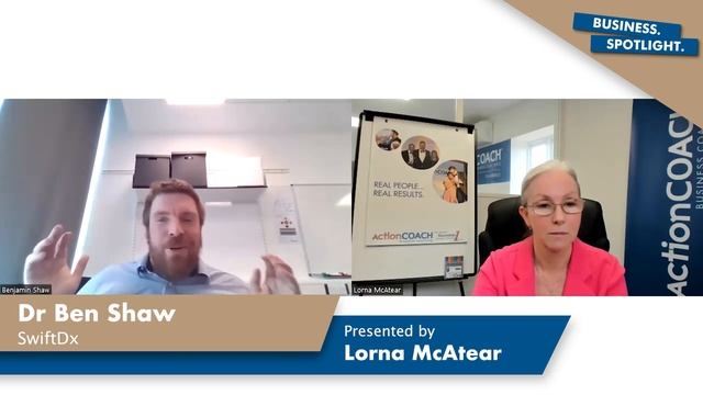 Business Spotlight interview with Dr Ben Shaw from SwiftDx  Presented by Lorna McAtear
