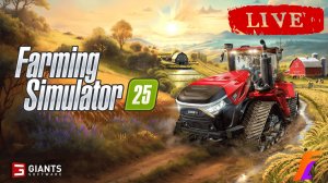 ОБЗОР FARMING SIMULATOR 25 Стрим КООП Farming Simulator 25 #fs25 #ферма25 #farmingsimulator25