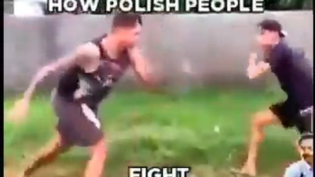 How Polish people fight (agressive)