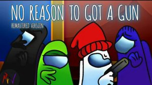 No reason to got a gun (Remastered ver.) | NateWantsToBattle x Chewiecatt | Mr.Vadrik