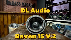 Злой монстр Dl Audio Raven 15 V.2 за 13990 рублей, который разорвет твой автомобиль