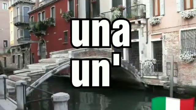 Italiano-26. Неопределённые артикли (ед.ч.)