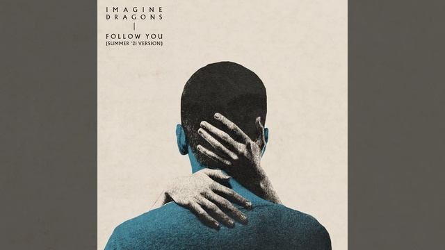 Follow You (Summer ’21 Version) смотреть онлайн