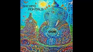 AXELL ASTRID - Dj Set ''Sacred Portals 006'' 24-06-2019 [Psychedelic Trance]