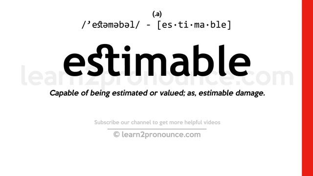 Estimable Example Pronunciation of Estimable | Definition of Estimable - смотреть видео ...