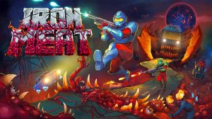 Iron Meat прохождение // Мясная contra