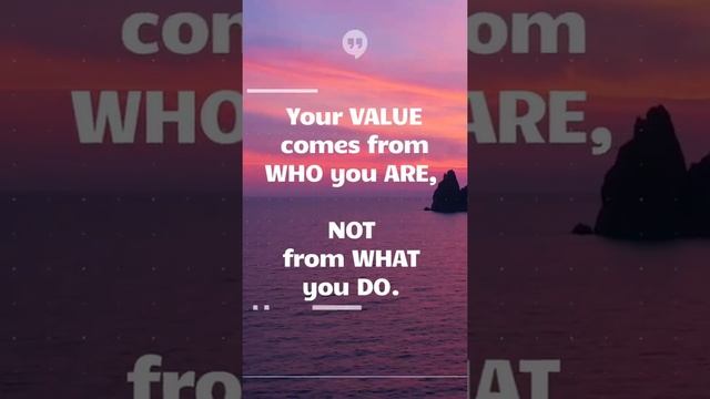 Your value comes from who you are | Inspirated Life Lessons | Know Your Worth | Motivational Quotes смотреть онлайн