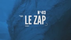 Le Zap de Cokaïn.fr n°413