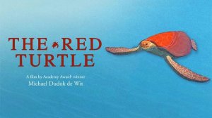 Красная черепаха - The Red Turtle La tortue rouge