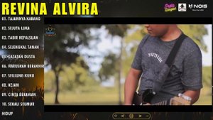 REVINA ALVIRA "TAJAMNYA KARANG, SEJUTA LUKA" | FULL ALBUM TERBARU 2024 (VIDEO KLIP)