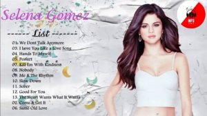 Best Selena Gomez  Song list##
