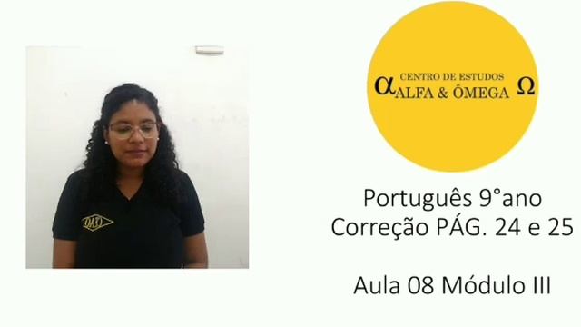 8ª AULA DE PORTUGUÊS: CORREÇÃO DAS ATIVIDADES DAS PÁGINAS 24 E 25 смотреть онлайн