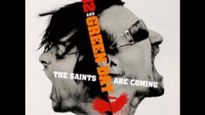 U2 & Green Day - The Saints are coming (Lyrics)