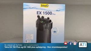 Teaser for YouTube video: Tetra EX 700 Plus og EX 1500 Plus spandfilter opfølgning