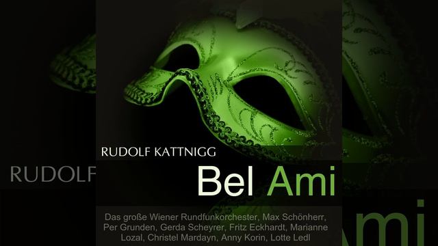 Bel Ami, Act II: Dialog 10 (Albert, Bel Ami) смотреть онлайн