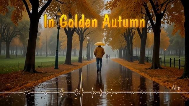 In Golden Autumn - Almi [AI Song by SieReNaDa]