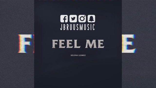 Selena Gomez - Feel Me (J Bruus Remix) смотреть онлайн