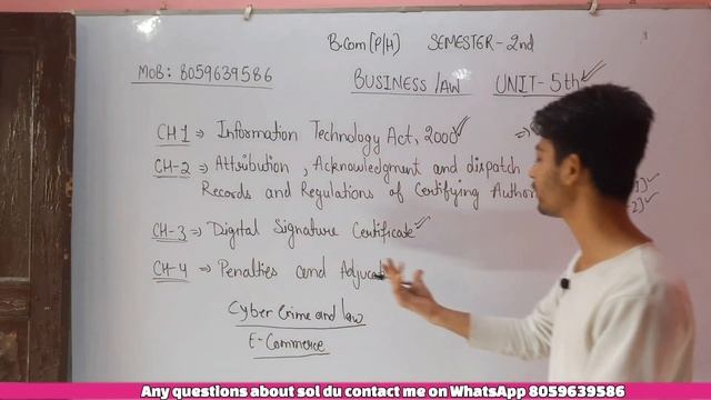 UNIT 5| CH-1,2,3,4 Information Technology Act 2000, | BUSSSINES LAW | SEM 1/2nd| SOL DU|B.COM(P/H)|