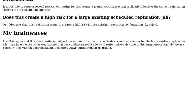 Can scheduled and continous replication configurations exist side-by-side on the same...