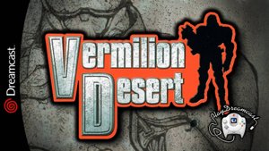 Vermilion Desert | обзор игры | Dreamcast