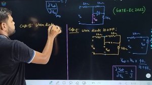 Lec 05 Amazing Problem Asked in GATE 2022 || Diode Circuit || Analog Electronics || Recent Trends