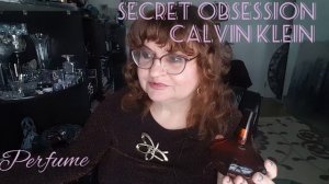 РАСПАКОВКА И ПЕРВОЕ ВПЕЧАТЛЕНИЕ. #perfume  REVIEW & FIRST IMPRESSIONS CALVIN KLEIN SECRET OBSESSION
