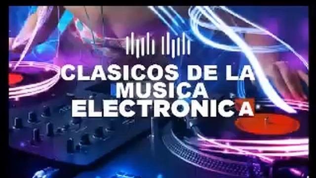 Electronica de Antes Clasicos de Siempre Exitos para Bailar mix смотреть онлайн