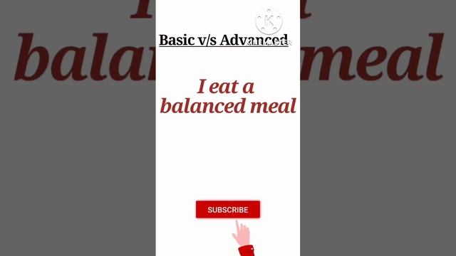 Basic vs Advanced English (Part 4)