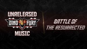 Dino Fury - Unreleased Music: 64 Battle Of The Resurrected