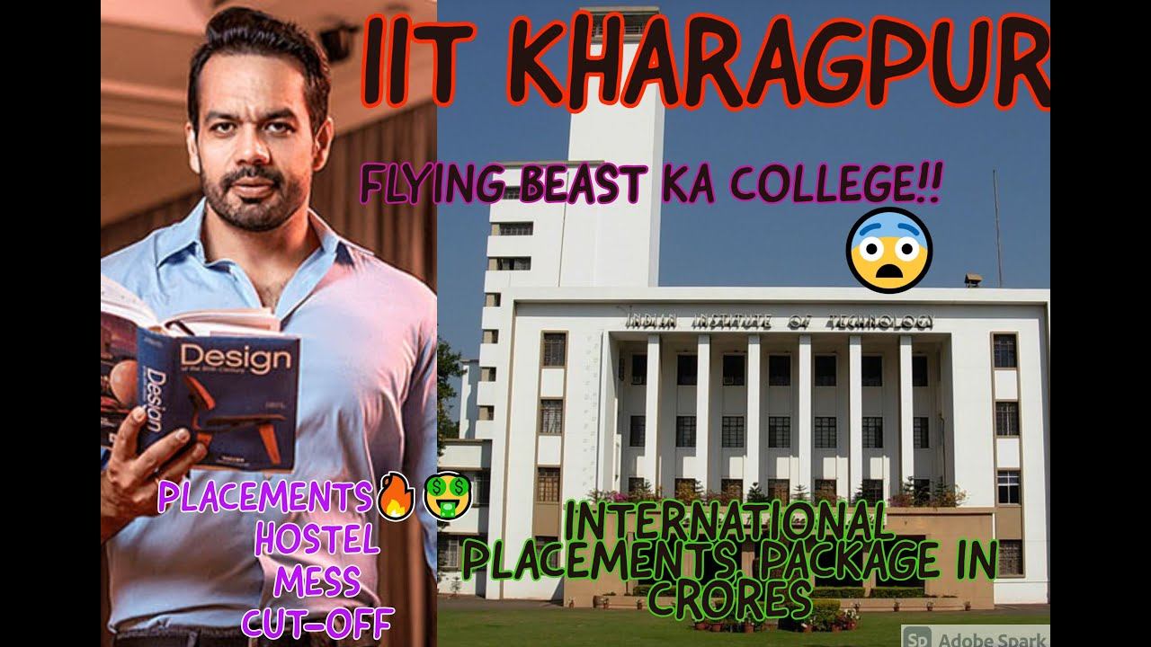 IIT KHARAGPUR|COLLEGE REVIEW| PLACEMENT,ADMISSIONS,CUT-OFF,HOSTEL| GAURANSH LUTHRA #iit #college