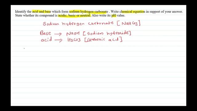Identify the acid and base which form sodium hydrogen carbonate ,write chemical equation , pH value смотреть онлайн