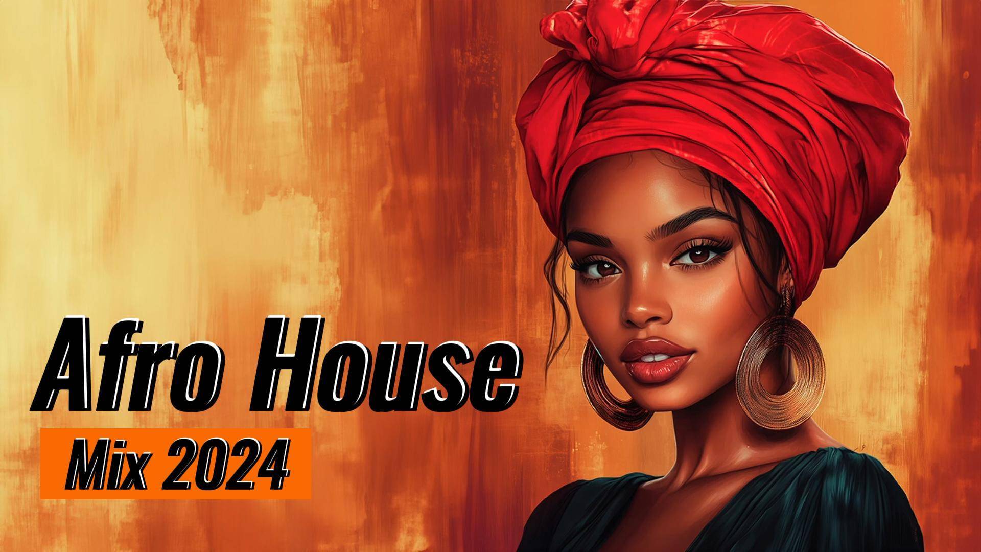 Afro & House Mix 2024