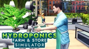 ПВХ грядки - Hydroponics Farm and Store Simulator #3 Прохождение