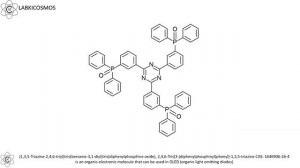 2,4,6-Tris[3-(diphenylphosphinyl)phenyl]-1,3,5-triazine; CAS: 1646906-26-4