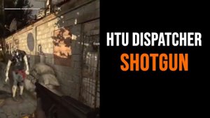 Dying Light Game HTU Dispatcher Shotgun Weapon Showcase