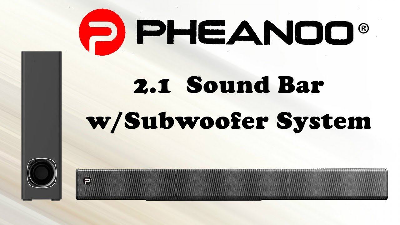 Pheanoo 2.1 Sound Bar and Subwoofer Home Theater System Review смотреть онлайн