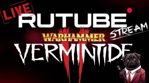 Warhammer Vermintide 2 / играем - болтаем - проверяем на что потратили 74 рубля))