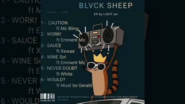 Official BLACK SHEEP full mp3 EP by LIGHT #blacksheepep #blacksheep #music #zambiantrap #zambiamusi