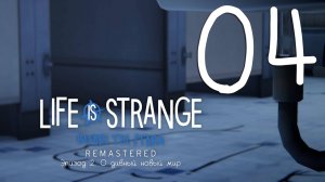 Life is Strange. Before the Storm. Серия 04 (О дивный новый мир. Часть 1)