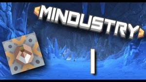 Локация: "Ледяной лес" Часть 1 | Прохождение: MIndustry