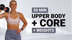 kaykay - 30 MIN UPPER BODY STRENGTH ｜ + Weights |Core |Arms |Shoulders |Back |Chest |+ Dumbbells