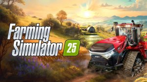 Farming Simulator 25 / МОД НА СУПЕР СИЛУ ПОЯВИЛСЯ / УЖЕ ПРОЩЕ ЧУТКА /