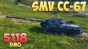 SMV CC-67 - 6 Фрагов 5.1K Урона - Вторичный! - Мир Танков