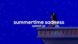 summertime sadness, lana del rey {speed up}