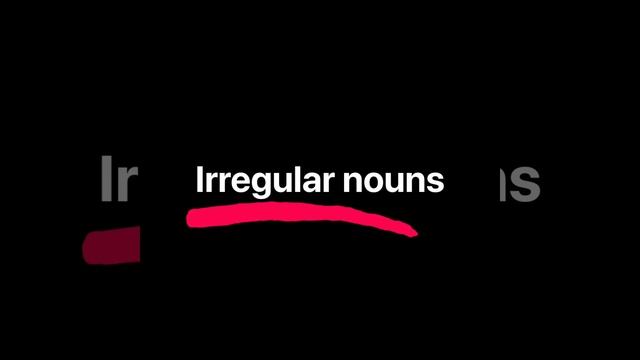 Irregular Plurals