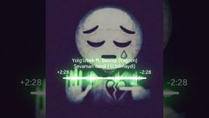 Yolg'izbek ft Bexruz (Yagzon) - Sevaman derdi ( U bilmaydi