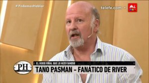 La historia del video viral del Tano Pasman - PH Podemos Hablar 2018