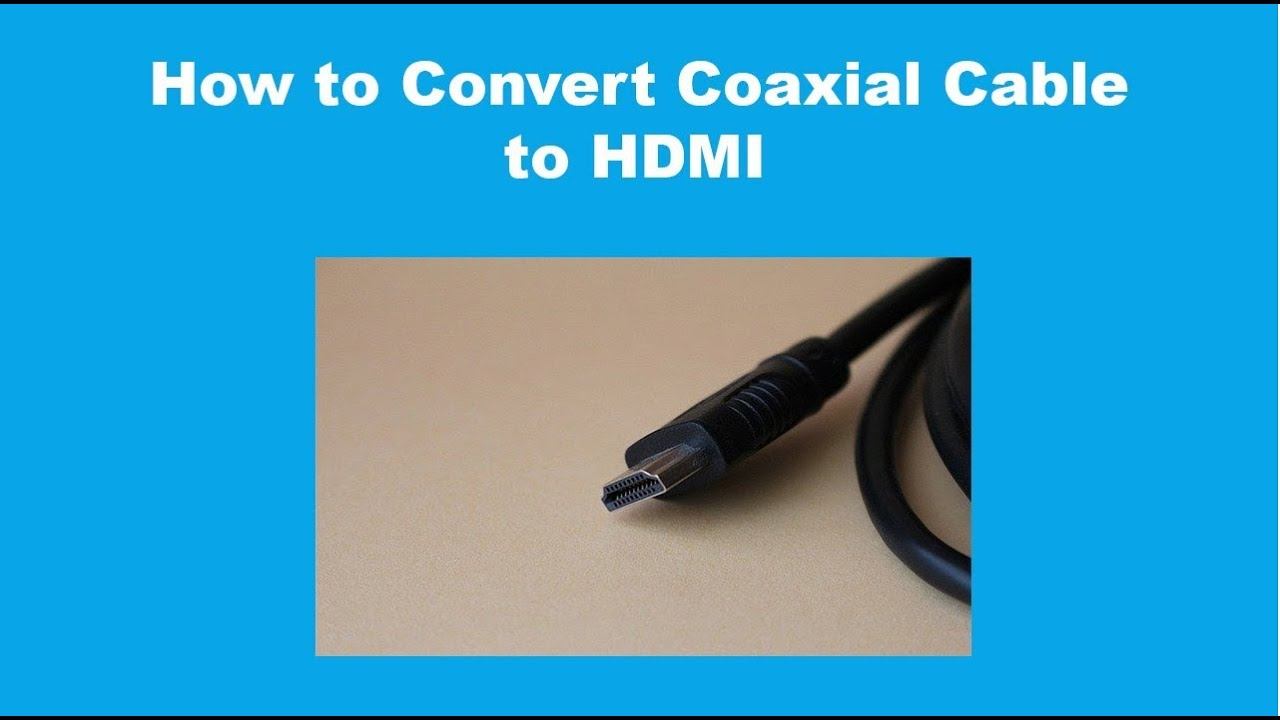 How to Convert Coaxial Cable to HDMI 2022 смотреть онлайн