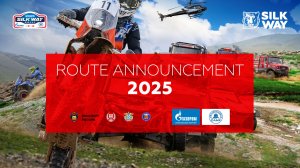 Announcement of the 2025 Silk Way Way Rally route (English subtitles)